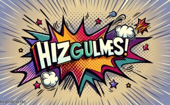 Was bedeutet Hizgullmes?